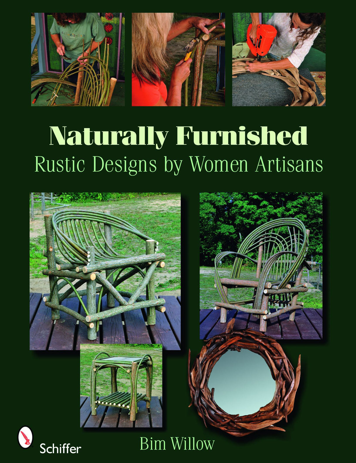 Naturally Furnished by Schiffer Publishing