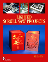 Lighted Scroll Saw Projects by Schiffer Publishing