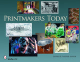 Printmakers Today by Schiffer Publishing