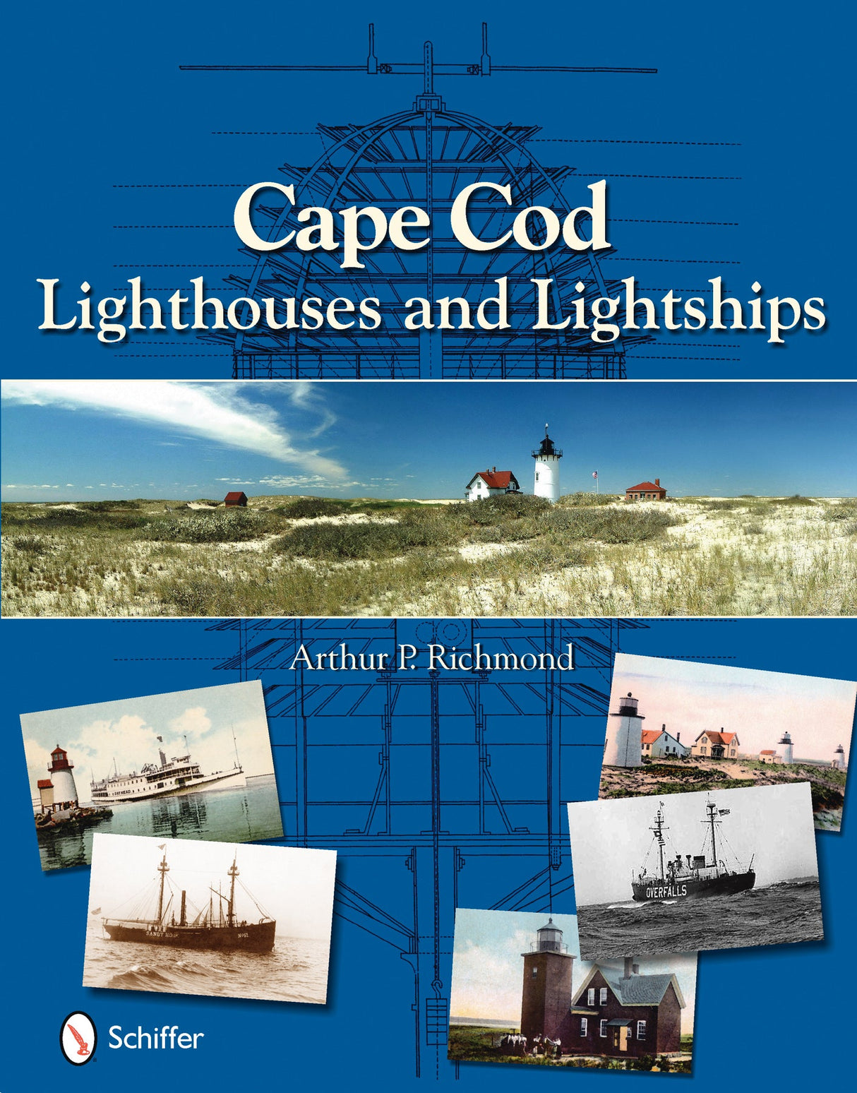 Cape Cod Lighthouses and Lightships by Schiffer Publishing