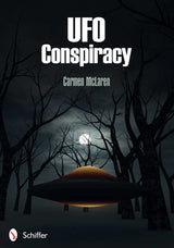 UFO Conspiracy by Schiffer Publishing