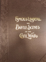 Frank Leslie's Illustrated Famous Leaders and Battles of the Civil War by Schiffer Publishing