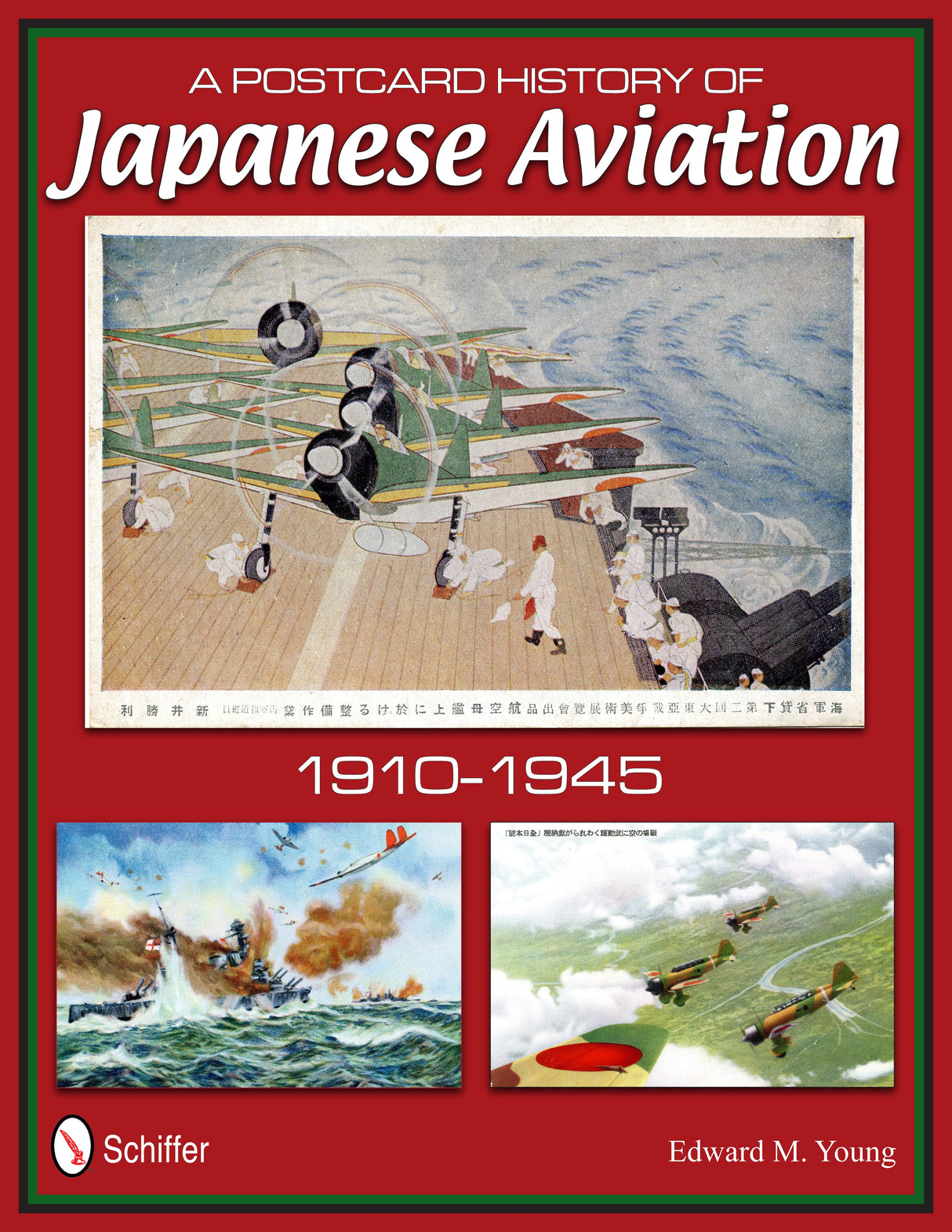 A Postcard History of Japanese Aviation by Schiffer Publishing