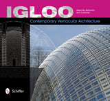 Igloo by Schiffer Publishing