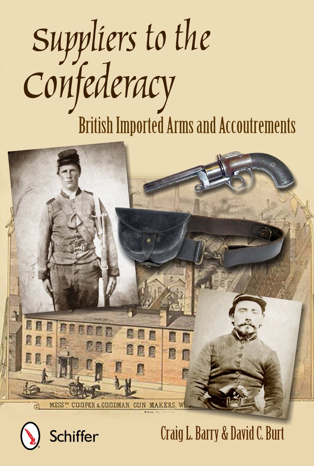 Suppliers to the Confederacy by Schiffer Publishing