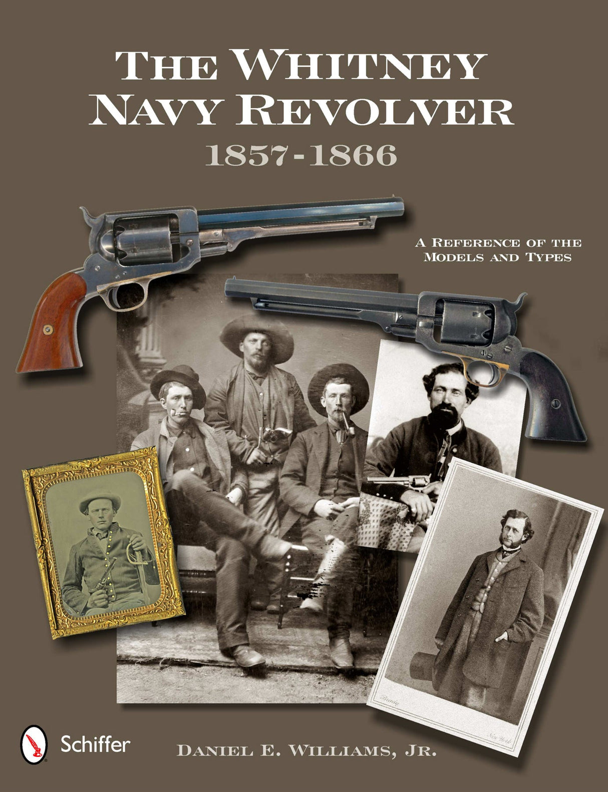 The Whitney Navy Revolver by Schiffer Publishing