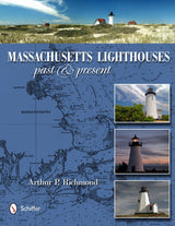 Massachusetts Lighthouses by Schiffer Publishing