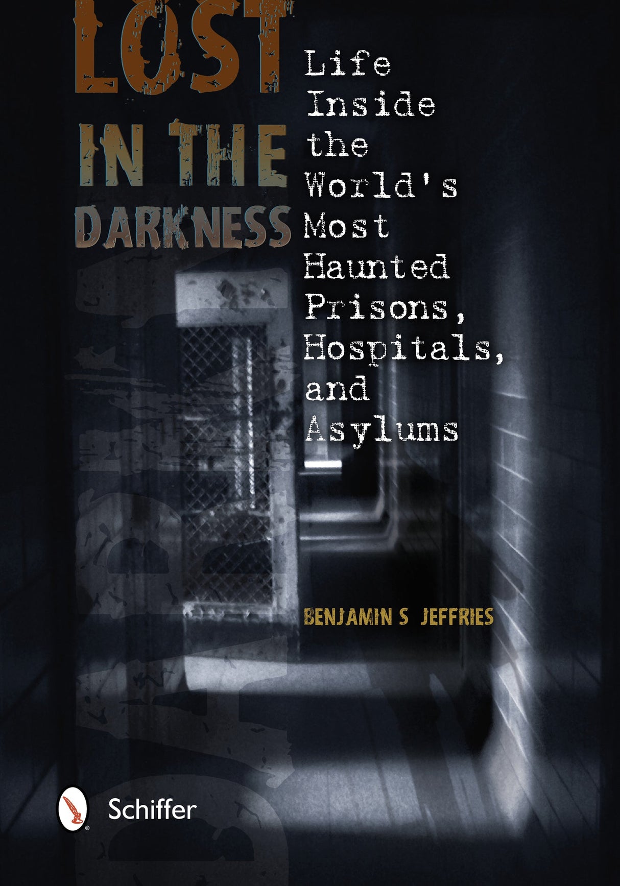 Lost in the Darkness by Schiffer Publishing