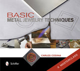 Basic Metal Jewelry Techniques by Schiffer Publishing