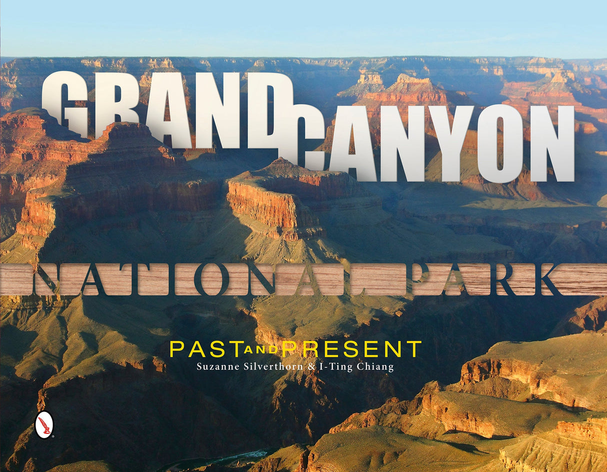 Grand Canyon National Park by Schiffer Publishing