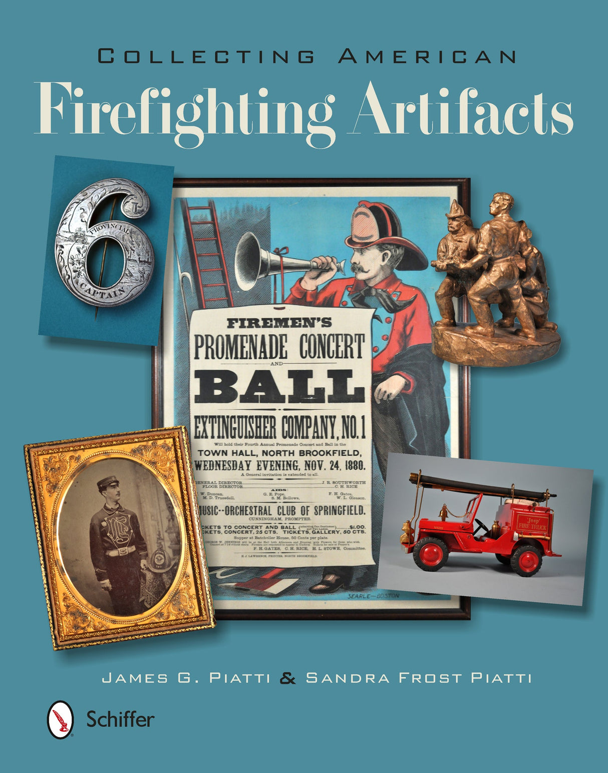 Collecting American Firefighting Artifacts by Schiffer Publishing