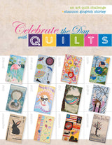 Celebrate the Day with Quilts by Schiffer Publishing