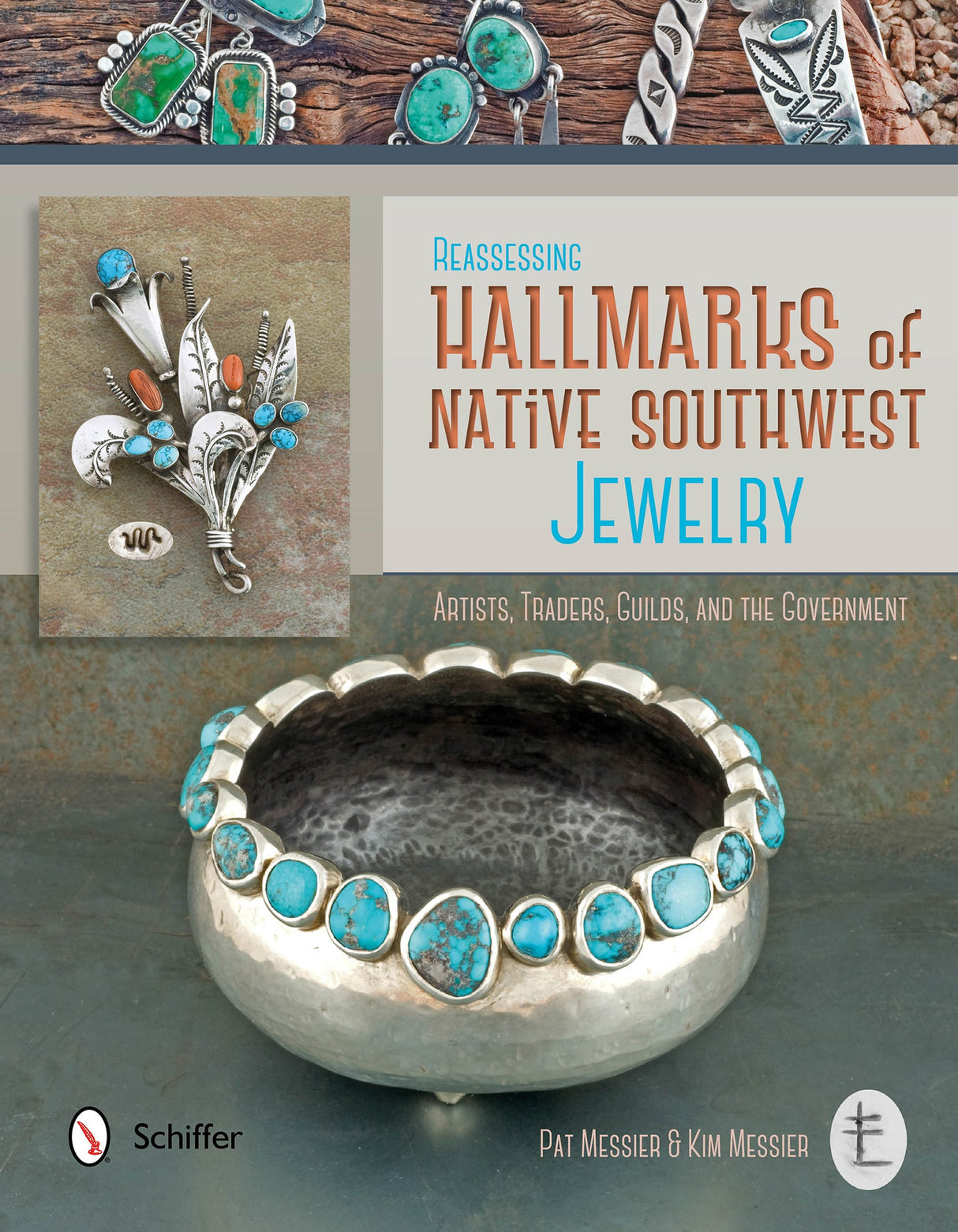 Reassessing Hallmarks of Native Southwest Jewelry by Schiffer Publishing