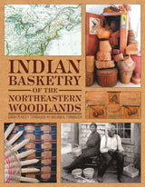 Indian Basketry of the Northeastern Woodlands by Schiffer Publishing