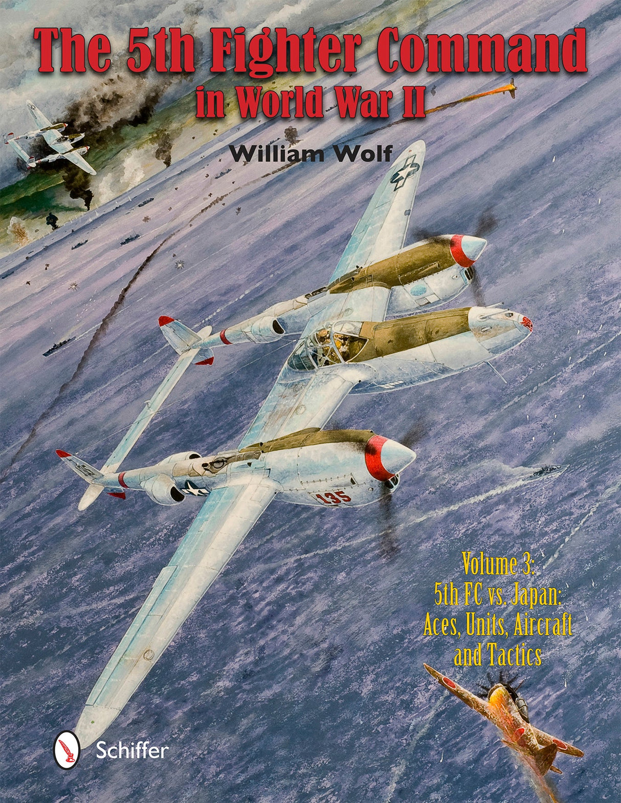 The Fifth Fighter Command in World War II by Schiffer Publishing