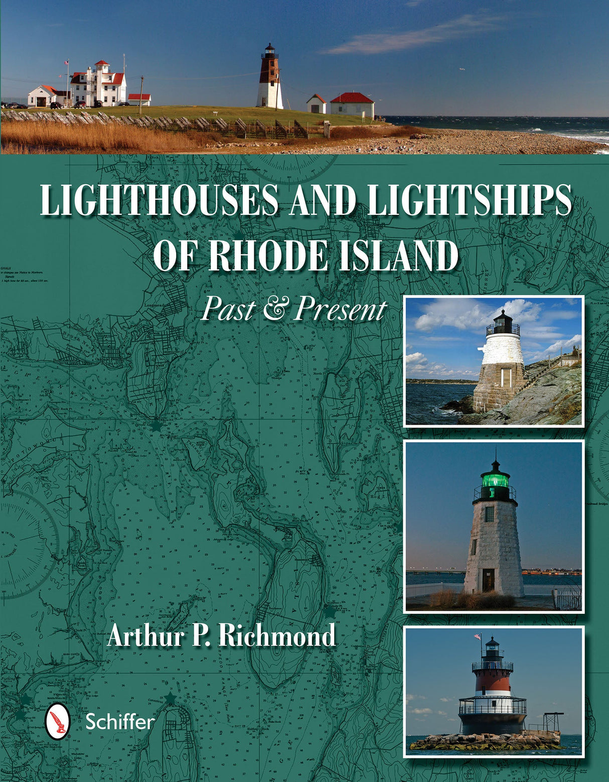 Lighthouses and Lightships of Rhode Island by Schiffer Publishing