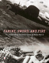 Famine, Sword, and Fire by Schiffer Publishing