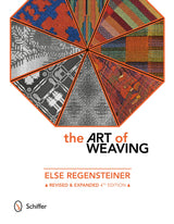 The Art of Weaving by Schiffer Publishing