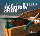 How to Build a Flatiron Skiff by Schiffer Publishing