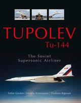 Tupolev Tu‑144 by Schiffer Publishing