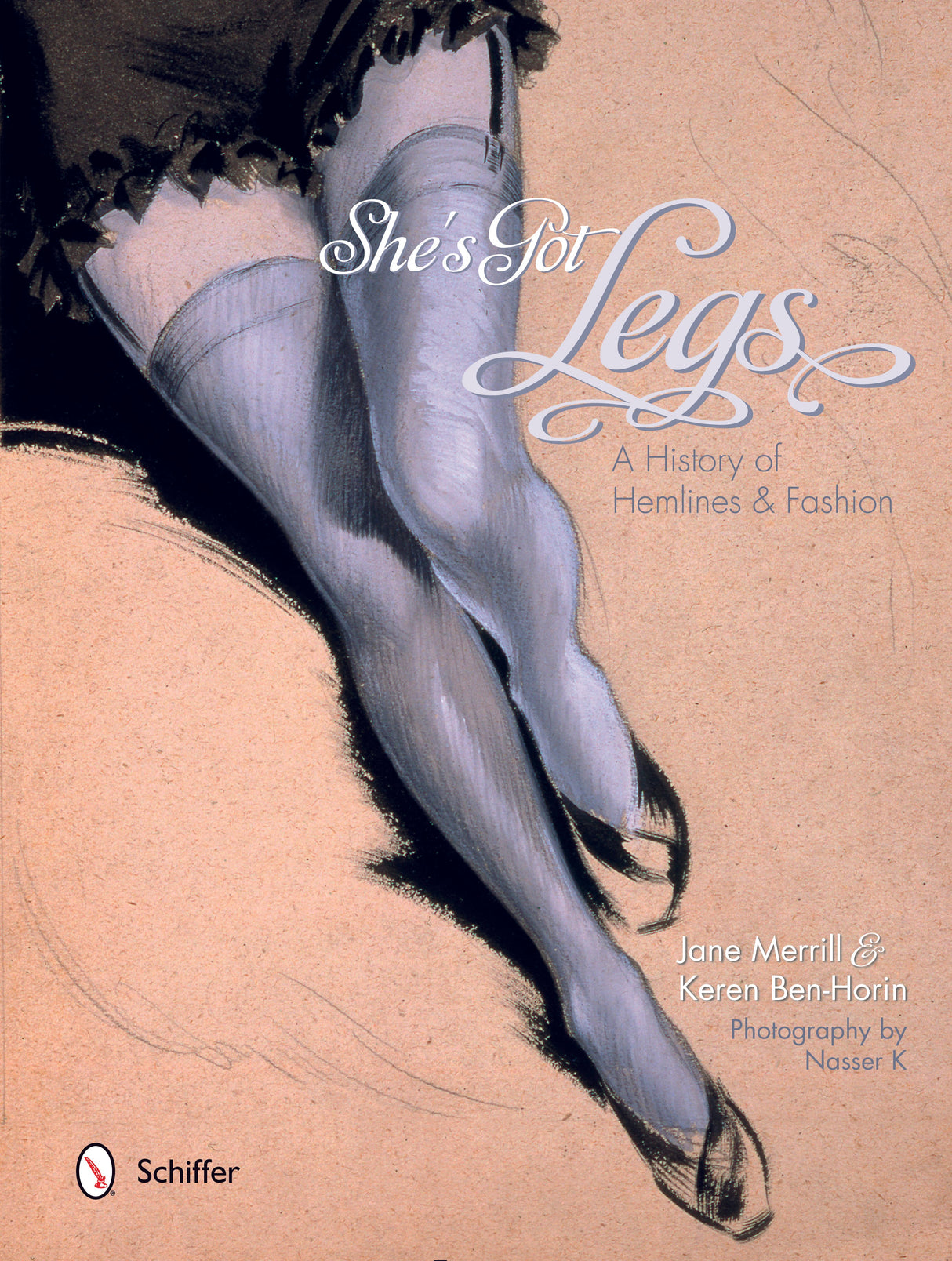 She's Got Legs by Schiffer Publishing