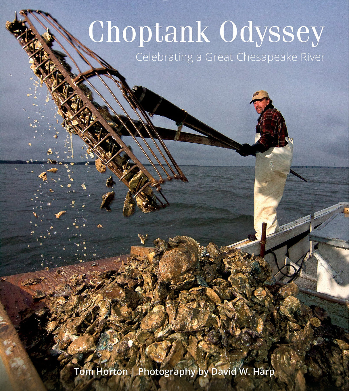 Choptank Odyssey by Schiffer Publishing