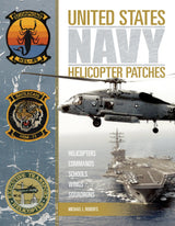 United States Navy Helicopter Patches by Schiffer Publishing