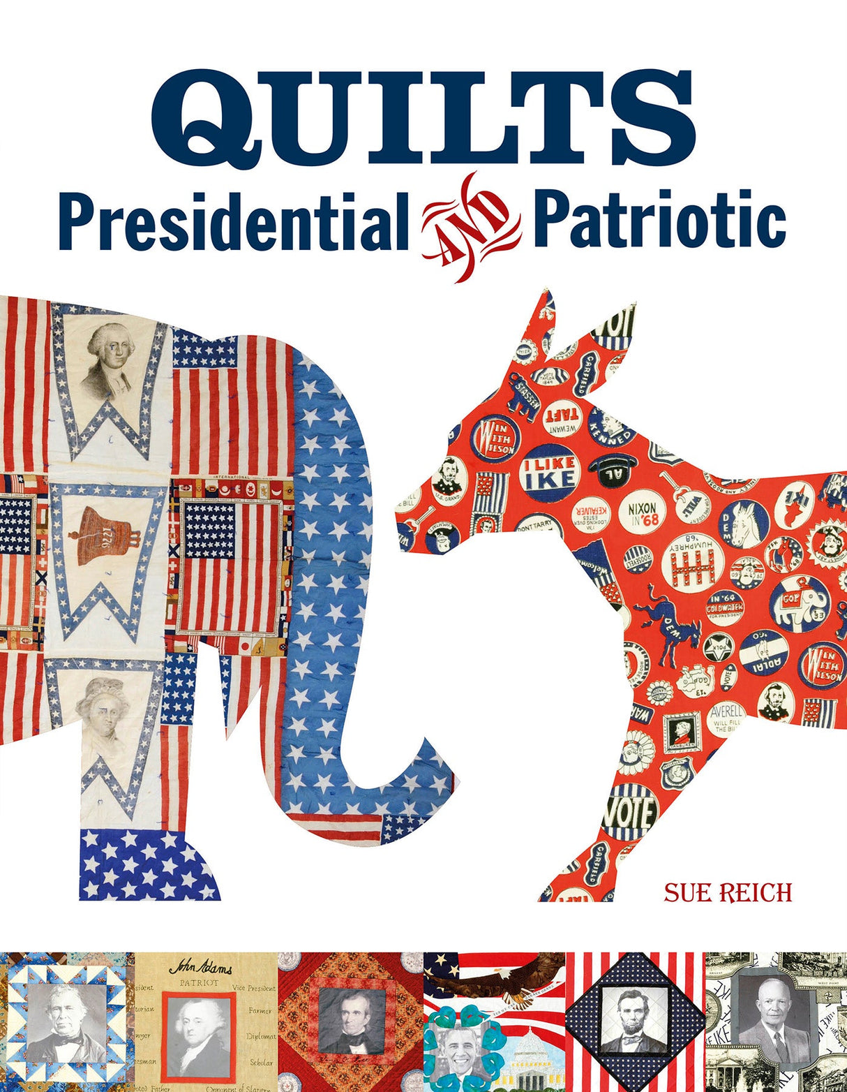 Quilts Presidential and Patriotic by Schiffer Publishing