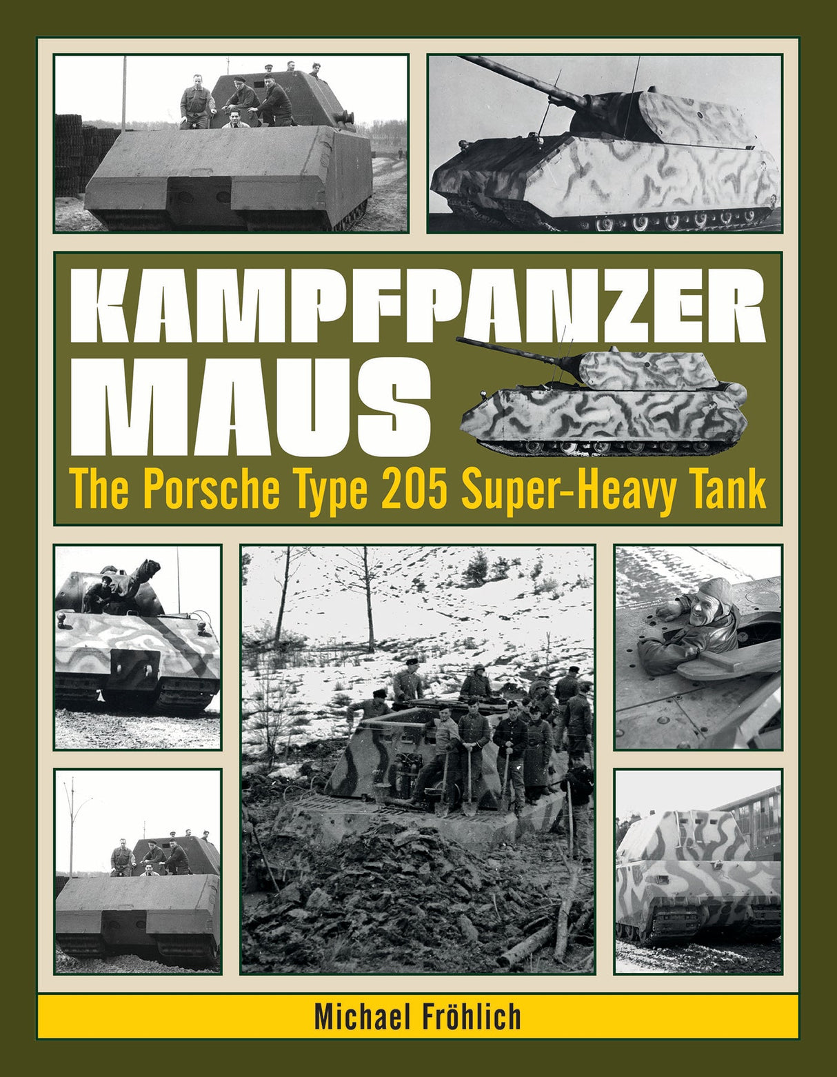 Kampfpanzer Maus by Schiffer Publishing