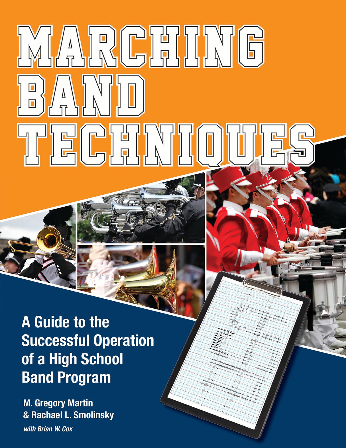 Marching Band Techniques by Schiffer Publishing