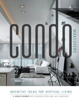 Condo Makeovers by Schiffer Publishing