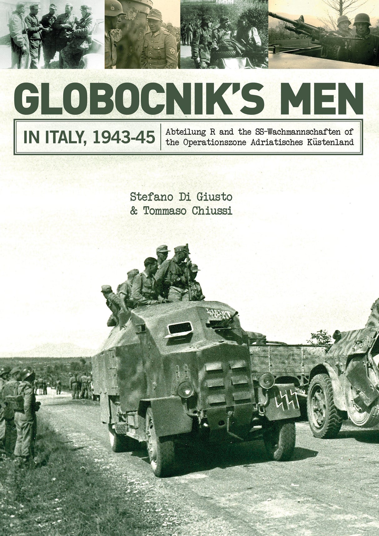 Globocnik’s Men in Italy, 1943-45 by Schiffer Publishing