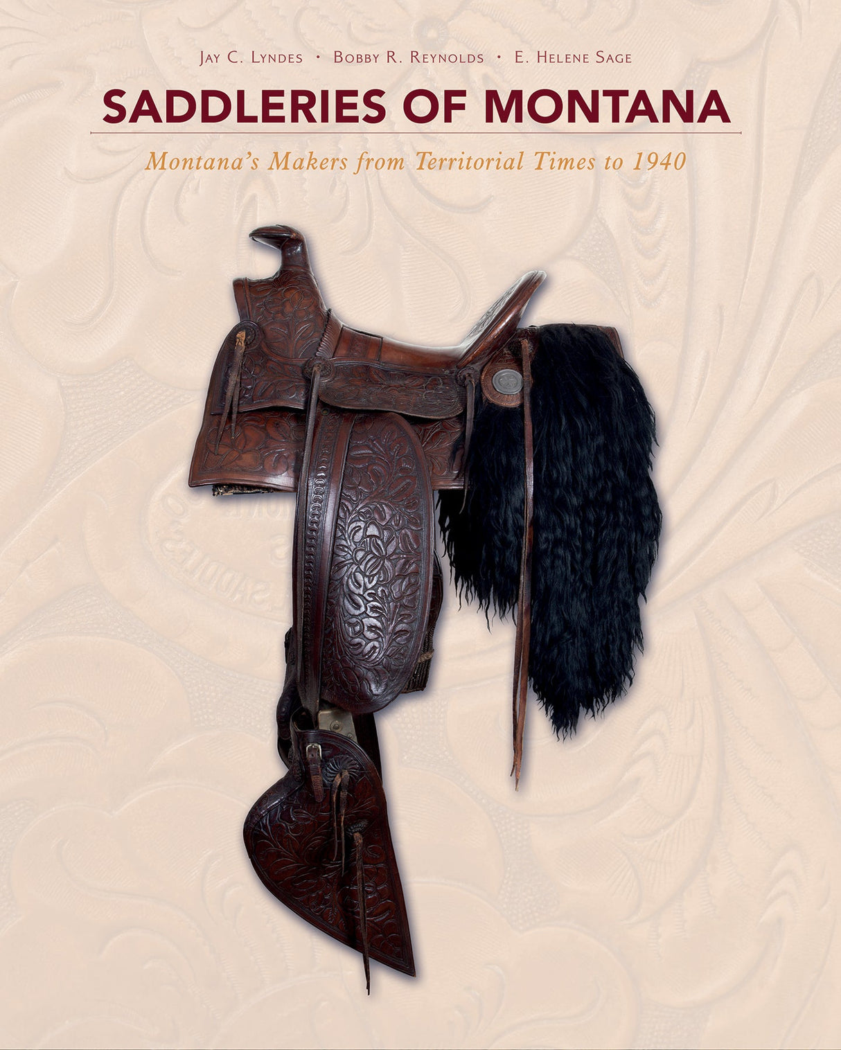 Saddleries of Montana by Schiffer Publishing