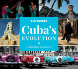 Cuba's Evolution by Schiffer Publishing