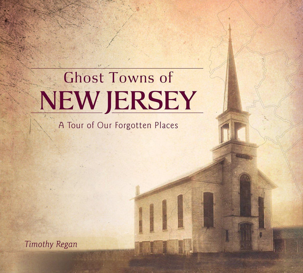 Ghost Towns of New Jersey by Schiffer Publishing