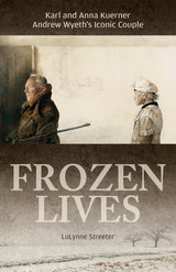 Frozen Lives by Schiffer Publishing