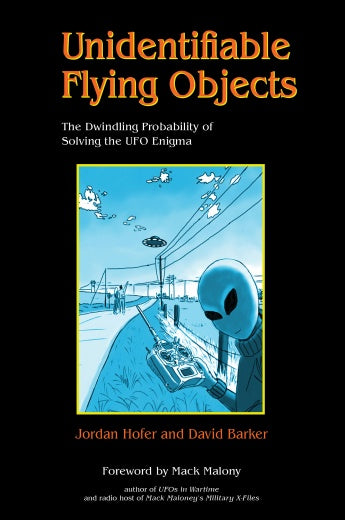 Unidentifiable Flying Objects by Schiffer Publishing