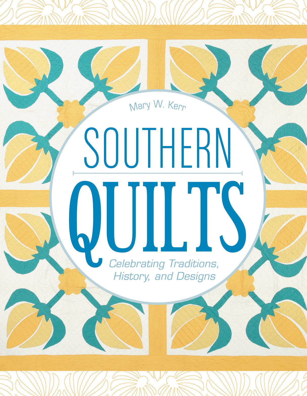 Southern Quilts by Schiffer Publishing