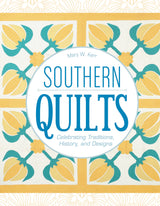 Southern Quilts by Schiffer Publishing