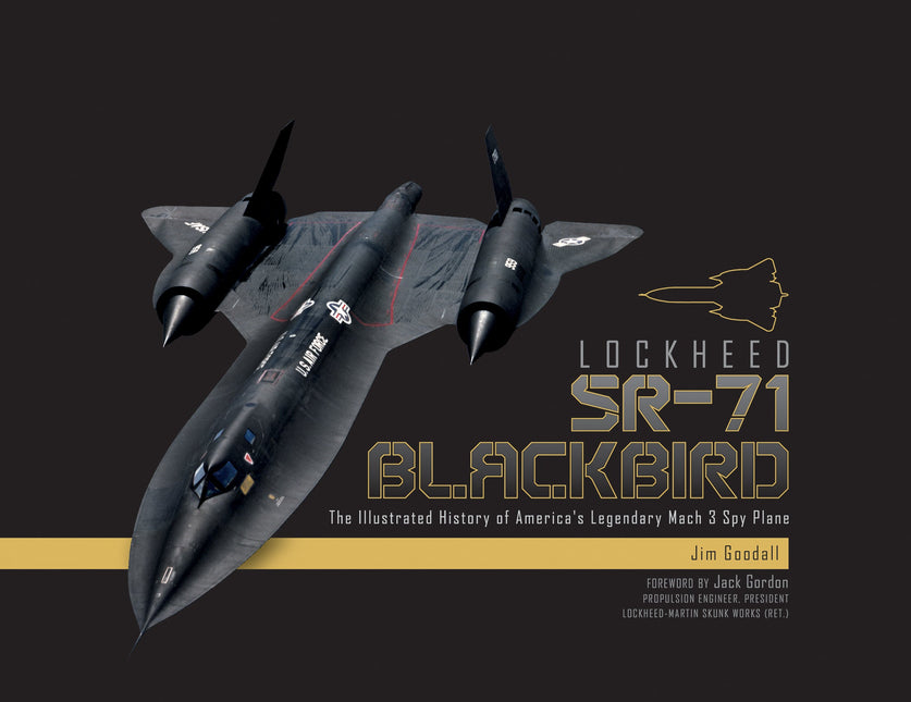 Lockheed SR-71 Blackbird by Schiffer Publishing
