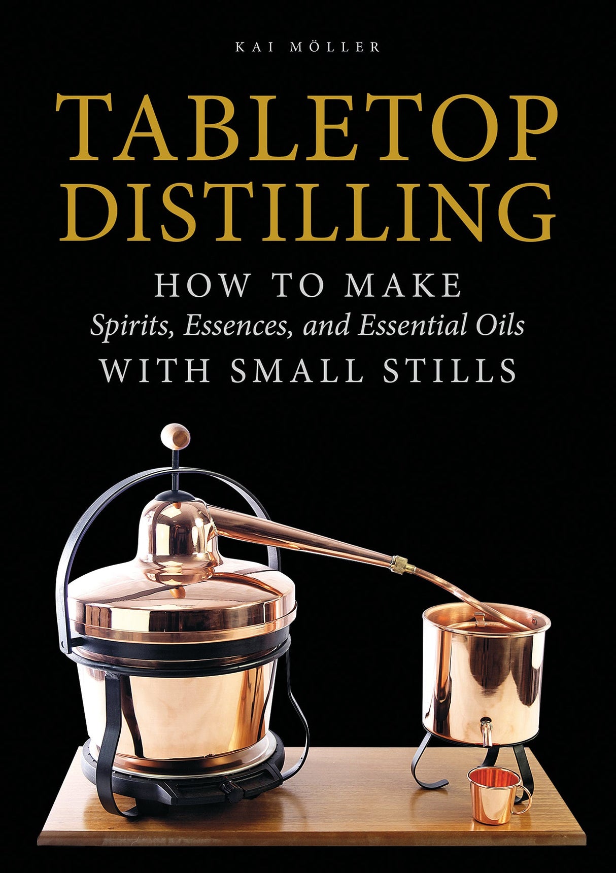 Tabletop Distilling by Schiffer Publishing