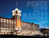 Ponce City Market by Schiffer Publishing