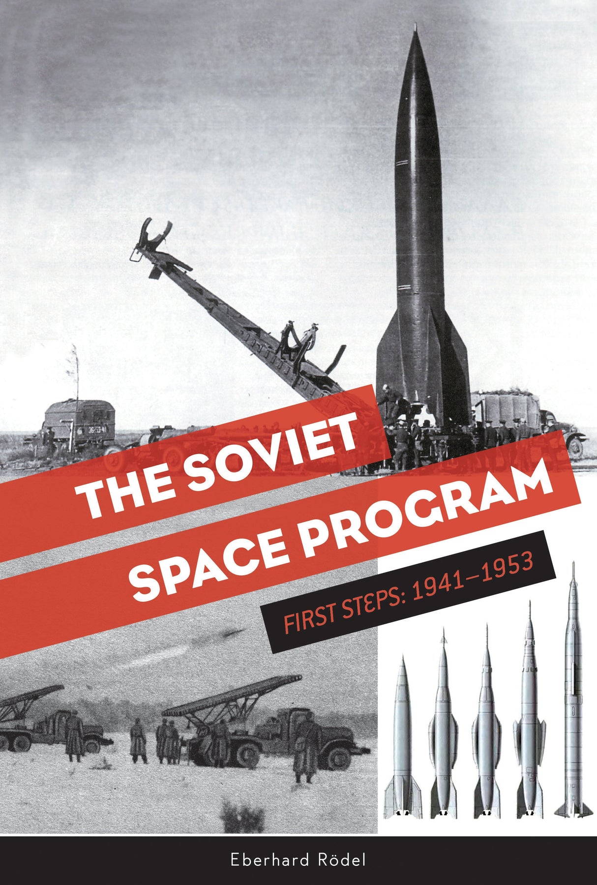 The Soviet Space Program by Schiffer Publishing