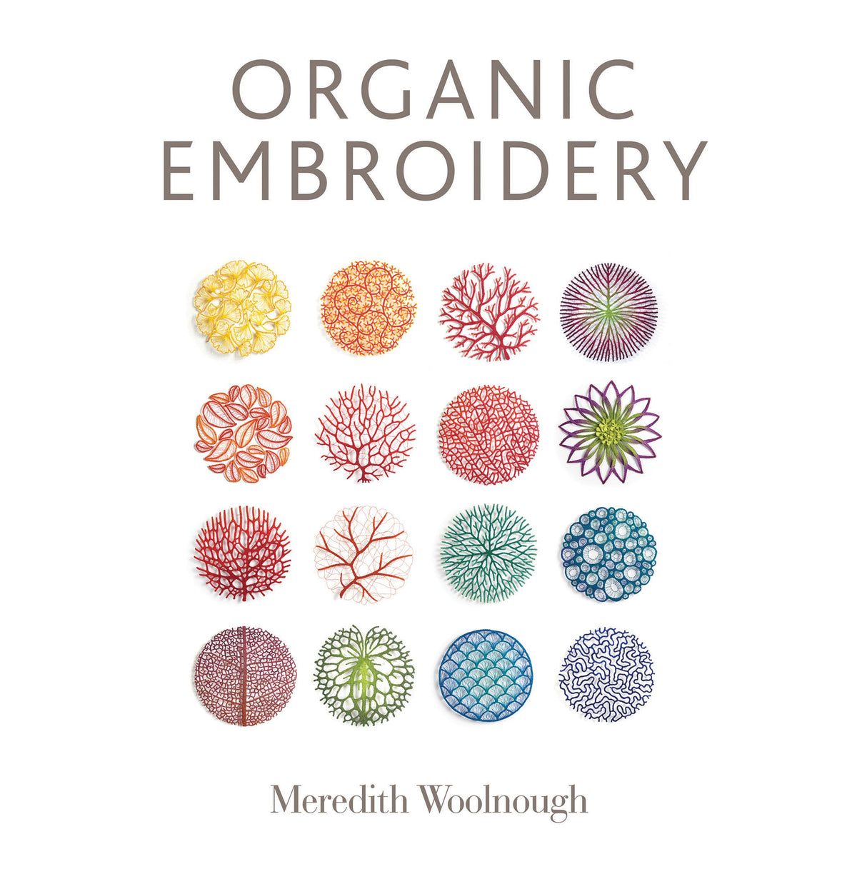 Organic Embroidery by Schiffer Publishing