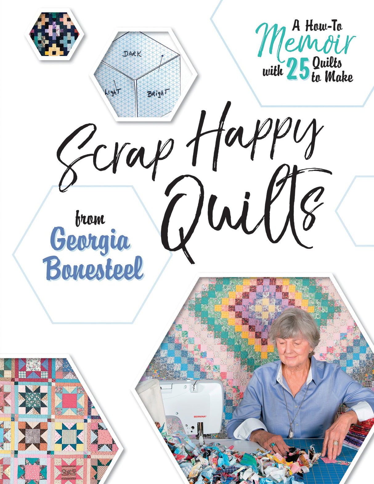 Scrap Happy Quilts from Georgia Bonesteel by Schiffer Publishing