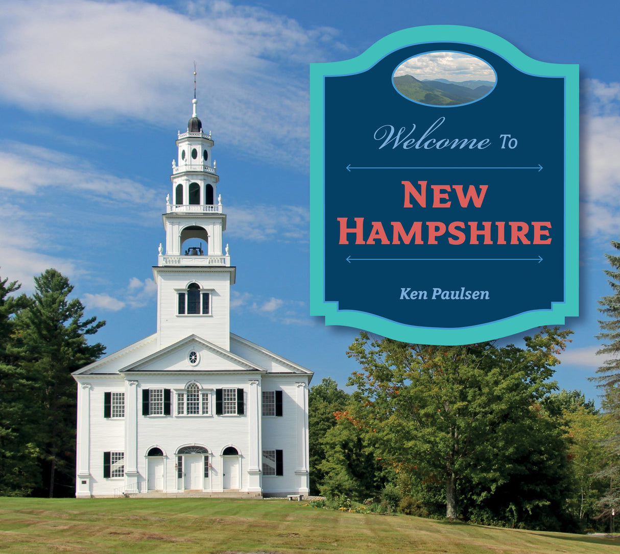 Welcome to New Hampshire by Schiffer Publishing