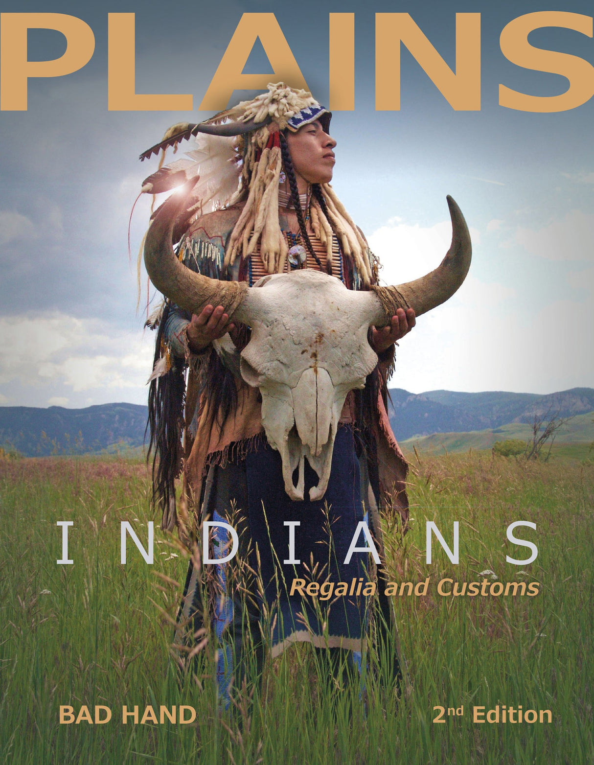 Plains Indians Regalia and Customs, 2nd Ed. by Schiffer Publishing