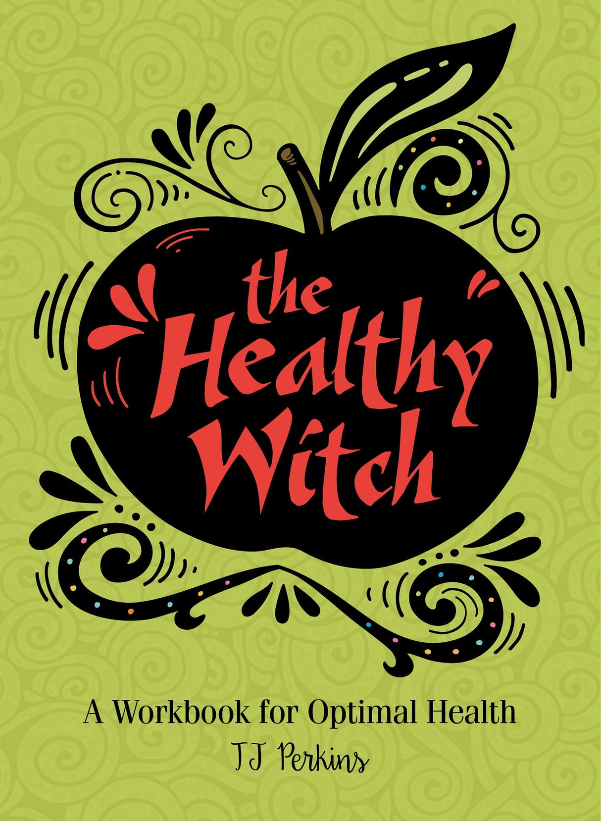 The Healthy Witch by Schiffer Publishing