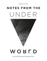 Notes from the Underworld by Schiffer Publishing