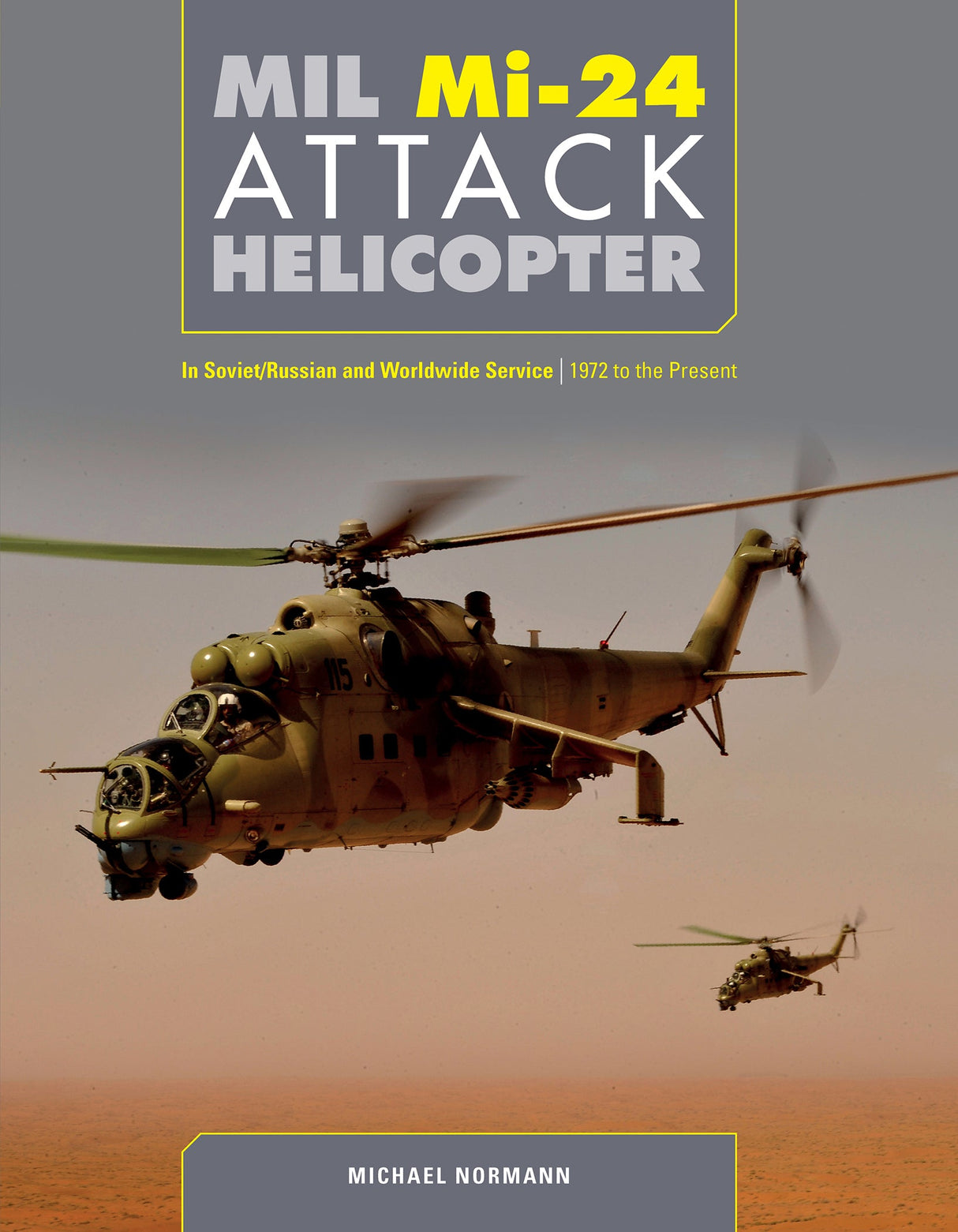 Mil Mi-24 Attack Helicopter by Schiffer Publishing